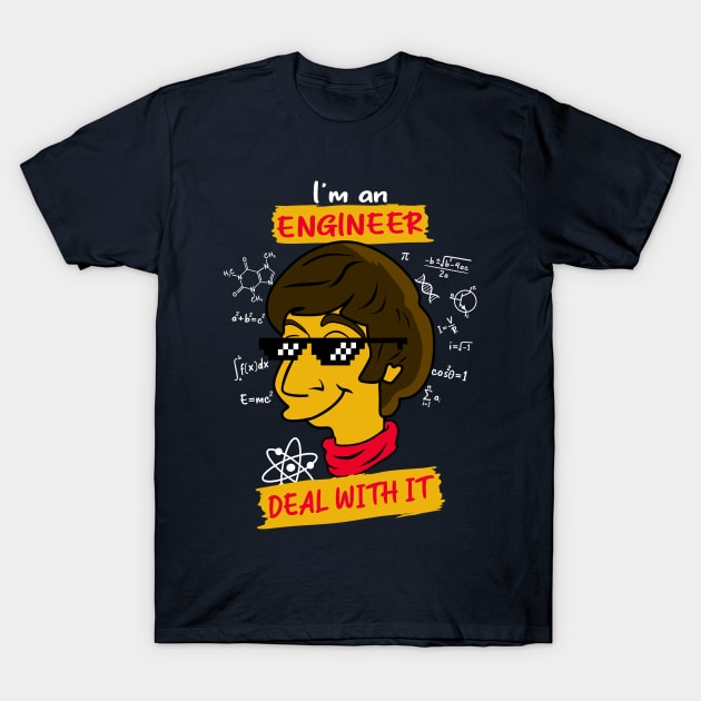 I'm an engineer T-Shirt by inkonfiremx